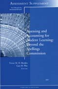 Assessing and accounting for student learning: beyond the spellings commission