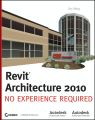 Revit architecture 2010: no experience required