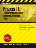 CliffsNotes Praxis II: fundamental subjects content knowledge (0511) test prep