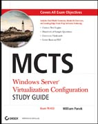 MCTS: Windows server virtualization configuration study guide : (exam 70-652)