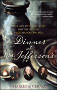 Dinner at Mr. Jefferson's: three men, five great wines, and the evening that changed America