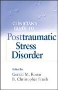 Clinician's guide to posttraumatic stress disorder