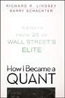 How I became a quant: insights from 25 of Wall Wtreet's elite