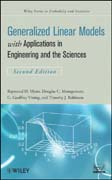 Generalized linear models: with applications in engineering and the sciences