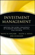 Investment management: meeting the noble challenges of funding pensions, deficits, and growth