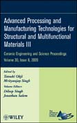 Advanced processing and manufacturing technologies for structural and multifunctional materials III v. 30, issue 8
