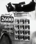 The best of 2600: a hacker odyssey [collector's edition]