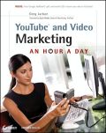 YouTube and video marketing: an hour a day