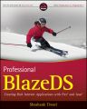 Professional BlazeDS: creating rich internet application with Flex and Java
