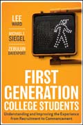 First-generation college students: understanding and improving the experience from recruitment to commencement