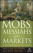 Mobs, messiahs, and markets: surviving the public spectacle in finance and politics