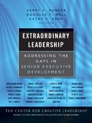 Extraordinary leadership: addressing the gaps in senior executive development