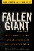 Fallen giant: the amazing story of Hank Greenberg and the history of AIG