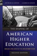 The shaping of american higher education: emergence and growth of the contemporary system
