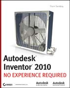 Autodesk inventor 2010: no experience required