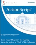 ActionScript: your visual blueprint for creating interactive projects in Flash CS4 professional