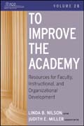 To improve the academy v. 28 Resources for faculty, instructional, and organizational development