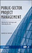 Public-sector project management: meeting the challenges and achieving results