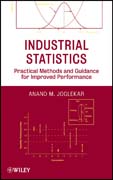 Industrial statistics: practical methods and guidance for improved performance