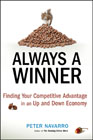 Always a winner: finding your competitive advantage in an up and down economy
