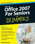 Microsoft Office 2007 for seniors for dummies