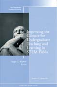 Improving the climate for undergraduate teaching and learning in STEM fields