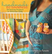 Handmade beginnings: 24 sewing projects to welcome baby