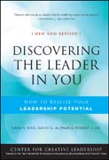 Discovering the leader in you: how to realize your leadership potential, new and revised