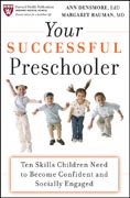 Your successful preschooler: ten skills children need to become confident and socially engaged