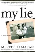 My lie: a true story of false memory