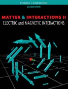 Matter and interactions v. II Electric and magnetic interactions