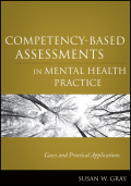 Competency-based assessments in mental health practice: cases and practical applications