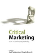 Critical marketing: issues in contemporary marketing