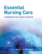 Essential nursing care: a workbook for clinical practice