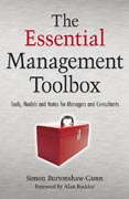 The essential management toolbox: tools, models and notes for managers and consultants