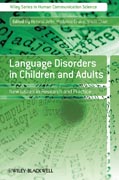 Language disorders in children and adults: new issues in research and practice