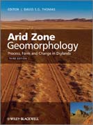 Arid zone geomorphology: process, form and change in drylands