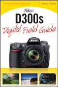 Nikon D300s digital field guide