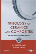 Tribology of ceramics and composites: materials science perspective