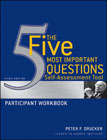 The five most important questions self assessmenttool: participant workbook