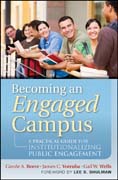 Becoming an engaged campus: a practical guide for institutionalizing public engagement