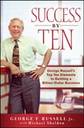 Success by ten: George Russell's top ten elements to building a billion-dollar business