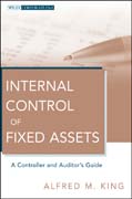 Internal control of fixed assets: a controller and auditor's guide
