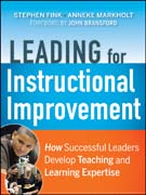Leading for instructional improvement: how successful leaders develop teaching and learning expertise