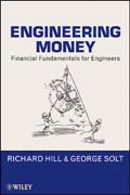 Engineering money: financial fundamentals for engineers