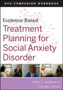 Evidence-based treatment planning for social anxiety DVD workbook
