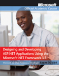 70-564: Designing and developing ASP.NET applications using the Microsoft .NET framework 3.5