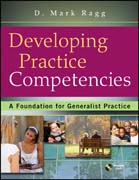 Developing practice competencies: a foundation for generalist practice
