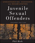 Understanding, assessing and rehabilitating juvenile sexual offenders