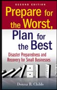 Prepare for the worst, plan for the best: disaster preparedness and recovery for small businesses